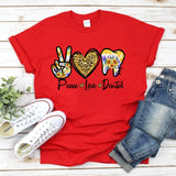 Spring Peace, Love and Dental T-shirt