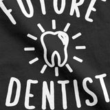 Unisex Future Dentist T-Shirt - Dentist Tee - TOOTHLET